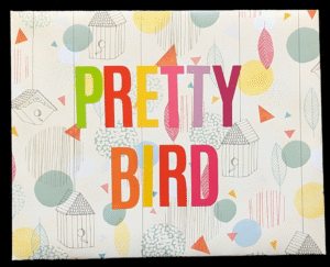 Pretty Bird