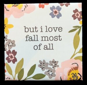 I Love Fall Most of All