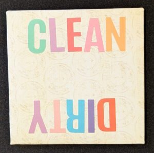 Dishwasher Clean or Dirty