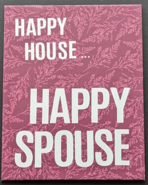 Happy House?