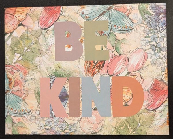 Be Kind