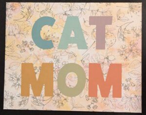 Cat Mom
