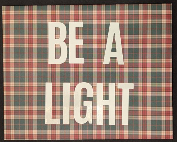 Be A Light