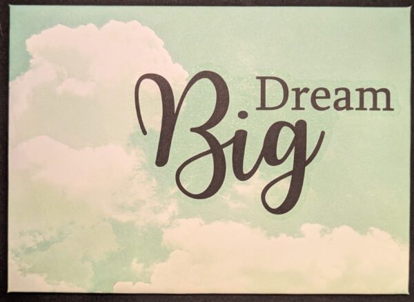 Dream Big