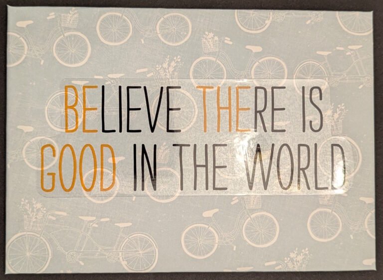 believe-there-is-good-in-the-world