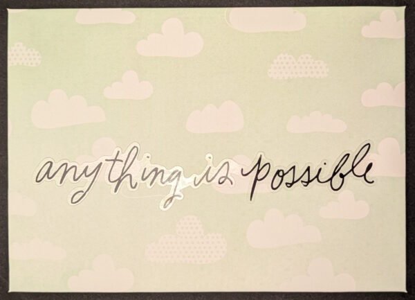 Anything is possible