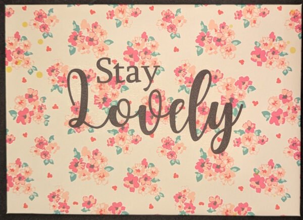 Stay Lovely