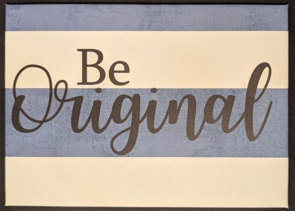 Be Original
