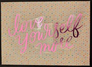 Love Yourself More