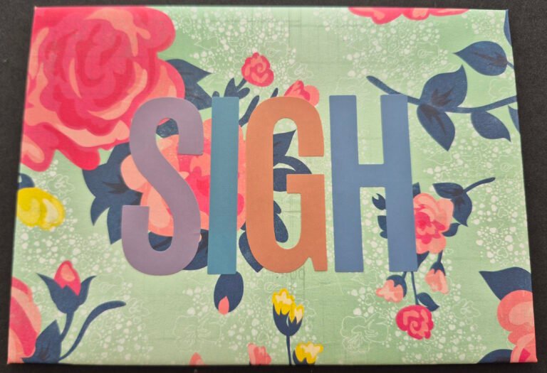 sigh