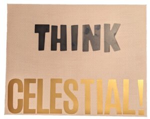 Think Celestial
